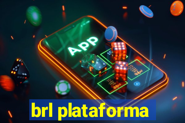 brl plataforma